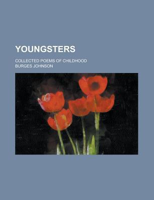 Book Youngsters; Collected Poems Of Childhood free