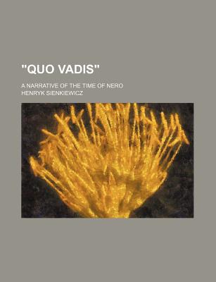 Book Quo Vadis; A Narrative Of The Time Of Nero free
