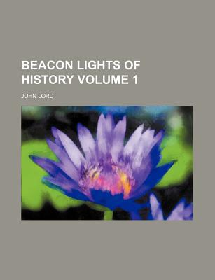 Book ... Beacon Lights Of History free