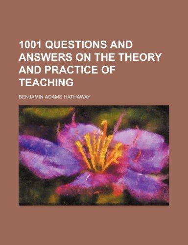 Book 1001 Questions And Answers On The Theory And Practice Of Teaching free