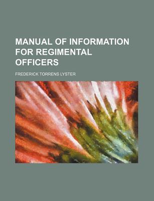 Book Manual Of Information For Regimental Officers free