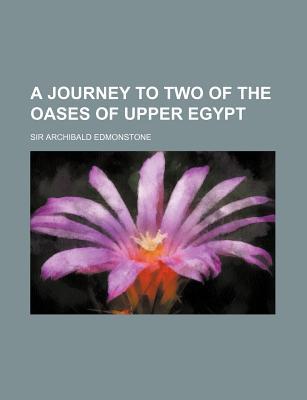 Book A Journey To Two Of The Oases Of Upper Egypt free