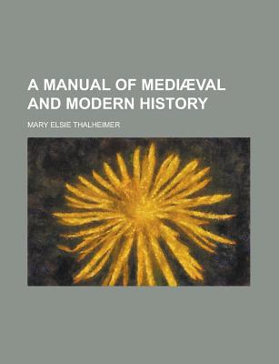 Book A Manual Of Medival And Modern History free