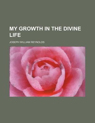 Book My Growth In The Divine Life free