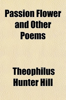 Book Passion Flower, And Other Poems free