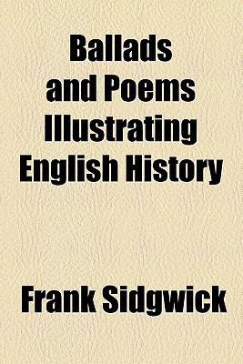 Book Ballads and Poems Illustrating English History (1907) free