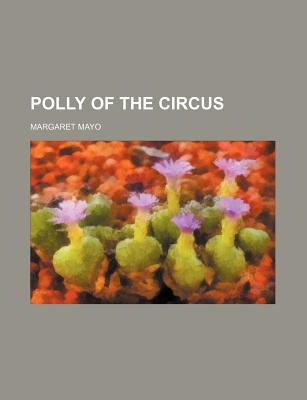 Book Polly Of The Circus free