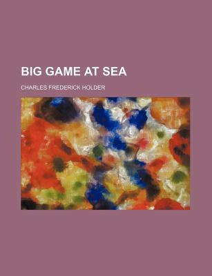 Book Big Game At Sea free