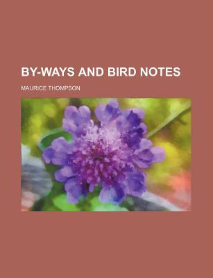 Book By-ways And Bird Notes free