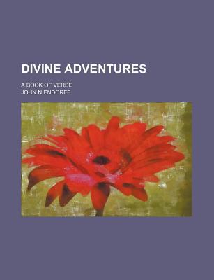 Book Divine Adventures; A Book of Verse free