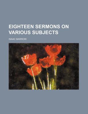 Book Eighteen Sermons On Various Subjects free