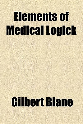 Book Elements Of Medical Logick free
