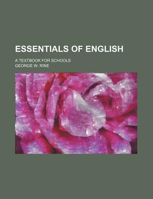 Book Essentials Of English; A Textbook For Schools free