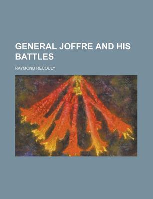 Book General Joffre And His Battles free