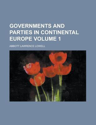 Book Governments And Parties In Continental Europe Volume 1 free
