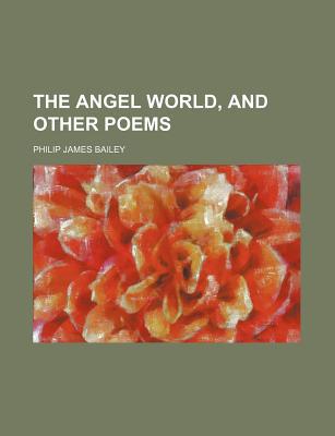 Book The Angel World, And Other Poems free