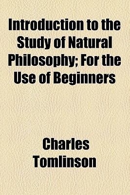 Book Introduction To The Study Of Natural Philosophy free
