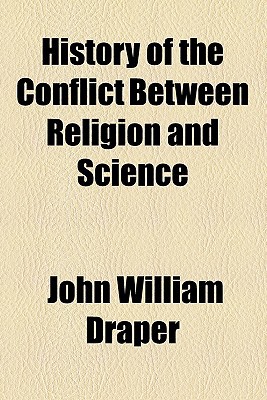 Book History Of The Conflict Between Religion And Science (1884) free