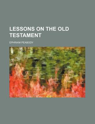 Book Lessons On The Old Testament free