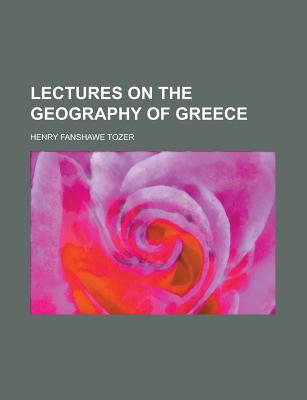 Book Lectures On The Geography Of Greece free