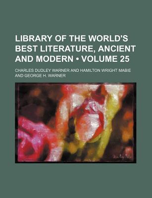 Book Library Of The World's Best Literature, Ancient And Modern free