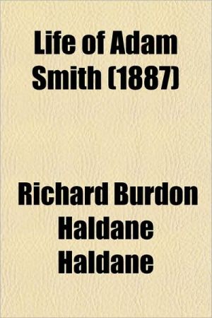 Book Life Of Adam Smith (1887) free