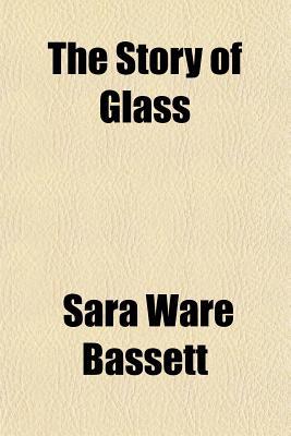 Book The Story Of Glass free