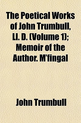 Book The Poetical Works of John Trumbull, LL. D free