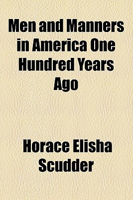 Book Men And Manners In America One Hundred Years Ago free