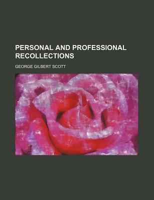 Book Personal And Professional Recollections free