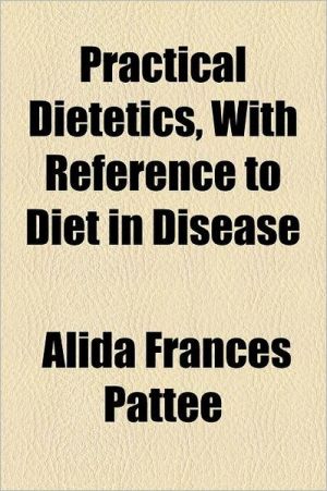 Book Practical Dietetics, With Reference To Diet In Disease free