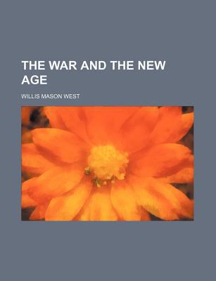Book The War And The New Age free
