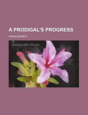 Book A Prodigal's Progress free