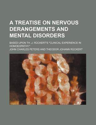 Book A Treatise On Nervous Derangements And Mental Disorders free