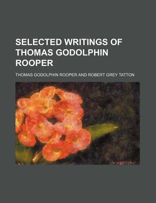 Book Selected Writings Of Thomas Godolphin Rooper free
