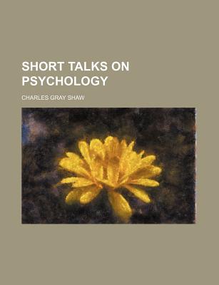 Book Short Talks On Psychology free
