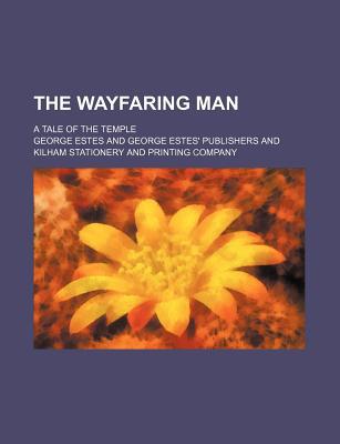 Book The Wayfaring Man; A Tale Of The Temple free