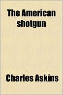Book The American Shotgun free