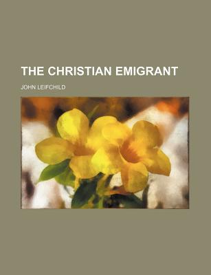 Book The Christian Emigrant free