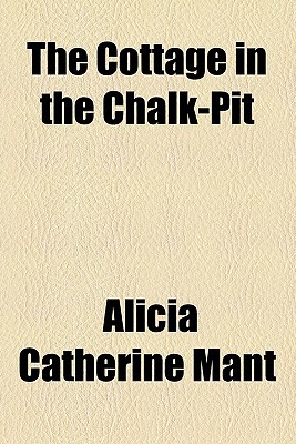 Book The Cottage In The Chalk-pit free