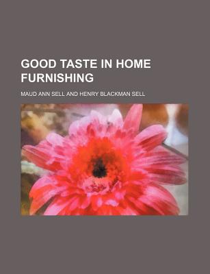 Book Good Taste In Home Furnishing free