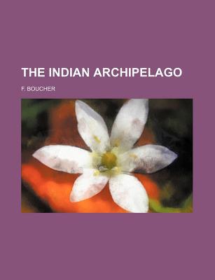 Book The Indian Archipelago free