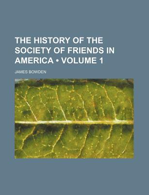 Book The History Of The Society Of Friends In America free