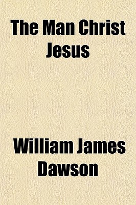 Book The Man Christ Jesus free