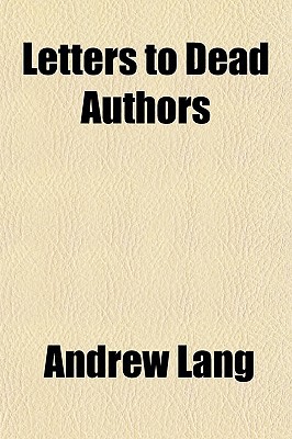 Book Letters To Dead Authors free