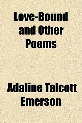 Book Love-bound And Other Poems free