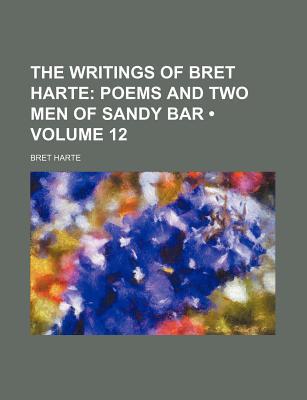 Book The Writings of Bret Harte (Volume 12) free