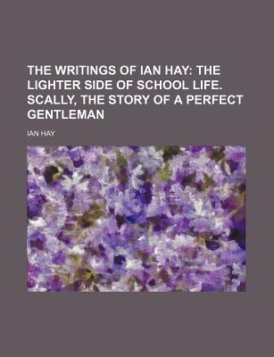 Book The Writings Of Ian Hay Volume 7 free