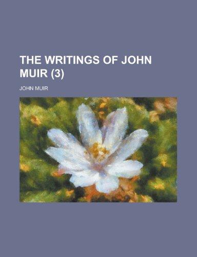 Book The Writings Of John Muir (1915) free