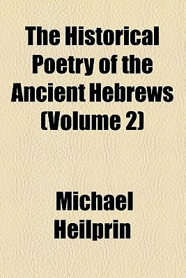 Book The Historical Poetry Of The Ancient Hebrews (volume 2) free
